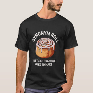 Synoniem Rol Grappige Grammatica Pun Engelse Kanee T-shirt