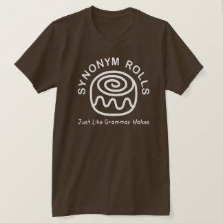 Synoniem Rollen Zoals Grammatica T-Shirt Maakt
