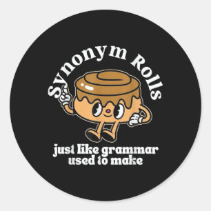 Synoniem Rolls Grammar Pun  Style T-shirt.pn Ronde Sticker