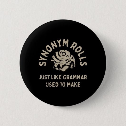 Synoniem Rolls Joke Cinnamon Rolls Grammatica Pun  Ronde Button 5,7 Cm (Voorkant)