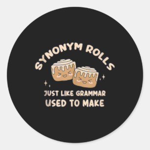 Synoniem Rolls Joke Cinnamon Rolls Grammatica Pun  Ronde Sticker