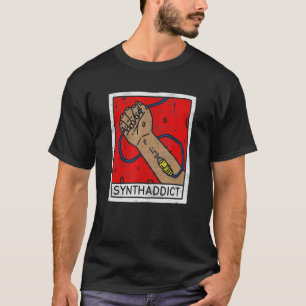 Synthesizer Synthaddict DJ Studio Daw Producer Ana T-shirt