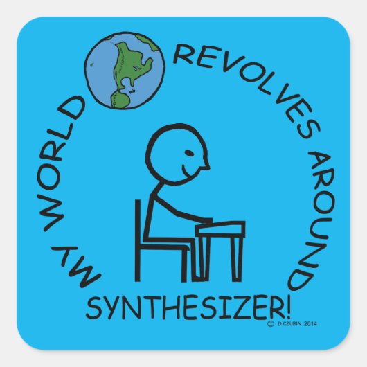 Synthesizer - World Revolves around Square Sticker (Voorkant)