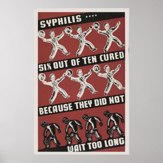 Syphilis 6 van 10 genestelde  WPA van de Gezondhei Poster (Voorkant)