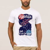 Syphilis is een gevaarlijke ziekte t-shirt (Voorkant)
