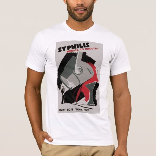 Syphilis ~ Menace naar de industrie T-shirt (Voorkant)