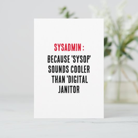 Sysadmin Omdat 'sysop' koeler klinkt dan Bedankkaart (Staand voorkant)