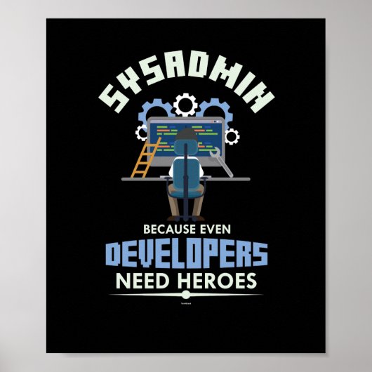 Sysadmin omdat zelfs ontwikkelaars helden nodig he poster (Voorkant)