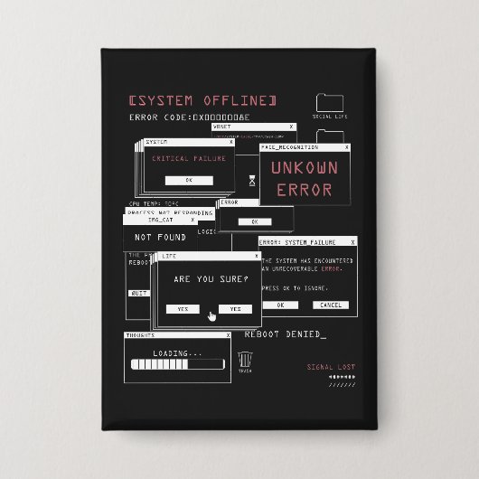 Systeem offline - Techno-Brutalist ontwerp Button (Voorkant)