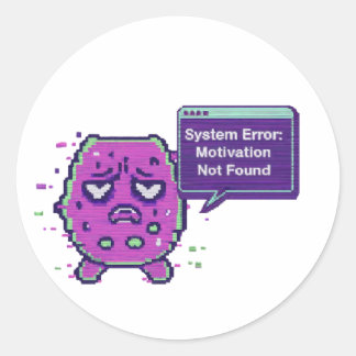 Systeemfout: motivatie niet gevonden | Grappige st Ronde Sticker
