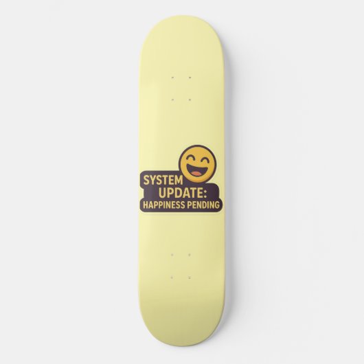 Systeemupdate: Geluk in behandeling – Grappige tec Persoonlijk Skateboard (Voorkant)