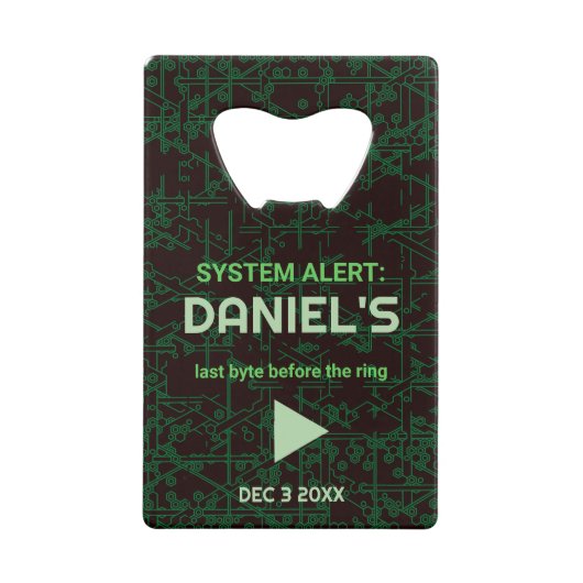 System Alert Hacker Bachelor Party Bottle Opener Creditkaart Flessenopener (Voorkant)