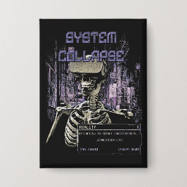 System Collapse - Techno-Dystopische Streetwear Button