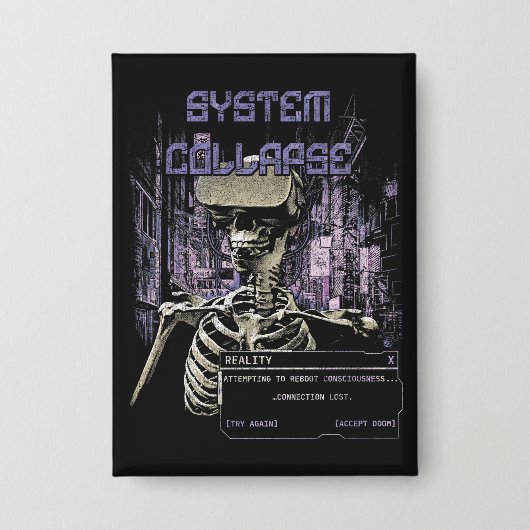 System Collapse - Techno-Dystopische Streetwear Button (Voorkant)