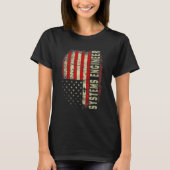 System Engineer 4th Of July US Flag Patriotic Engi T-shirt (Voorkant)