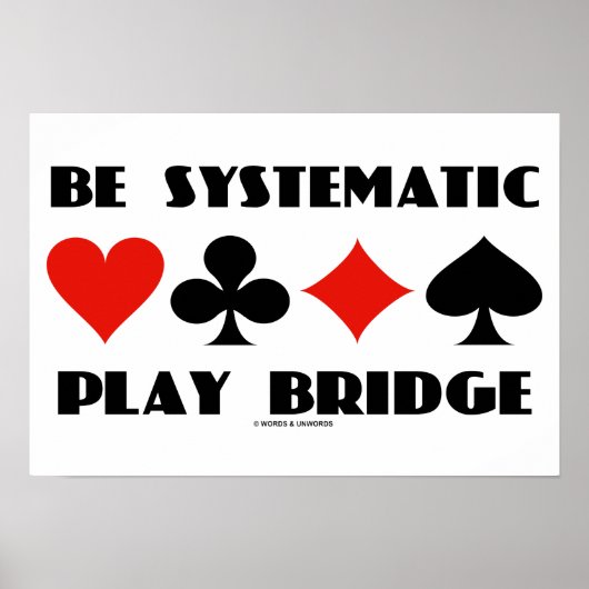 Systematische Play Bridge (vier kaartsleuven) Poster (Voorkant)