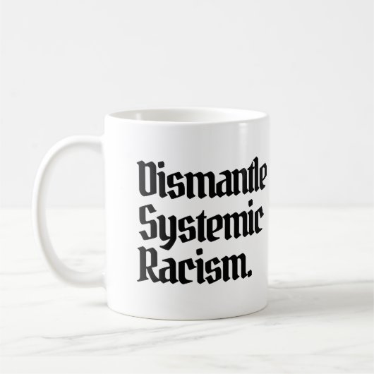 Systemisch racisme ontmantelen koffiemok (Links)