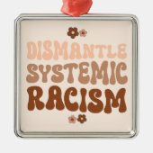 Systemisch racisme ontmantelen metalen ornament (Voorkant)