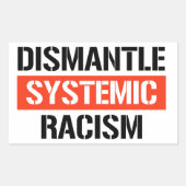 Systemisch racisme ontmantelen rechthoekige sticker (Voorkant)