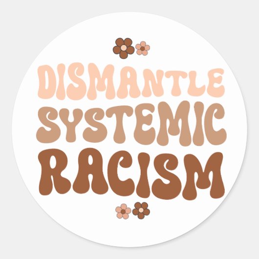 Systemisch racisme ontmantelen ronde sticker (Voorkant)
