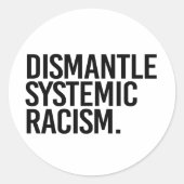 Systemisch racisme ontmantelen ronde sticker (Voorkant)