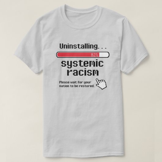 Systemisch racisme verwijderen t-shirt (Design voorkant)