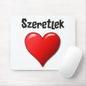 Szeretlek - Ik hou van je in het Hongaars Muismat (Met muis)