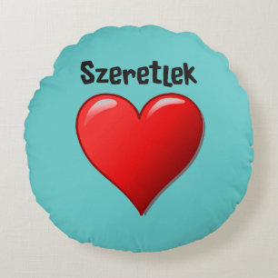 Szeretlek - Ik hou van je in het Hongaars Rond Kussen