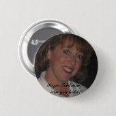 Szhd, Suzie Toldrian,    kun je vasthouden? Ronde Button 5,7 Cm (Voorkant /achterkant)