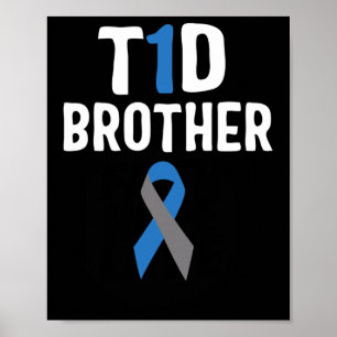 T1d Brother Diabetes Awareness Type 1 Insulinepanc Poster