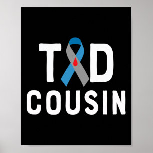 T1d Cousin Type 1 Diabetes Awareness Insuline Fami Poster