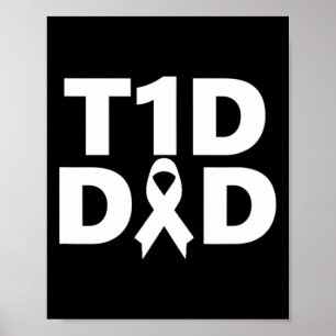 T1d Dad Diabetes Awareness Poster