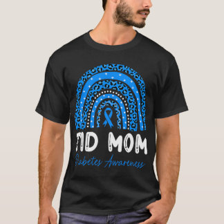 T1D Mam Diabetes Awareness Type 1 Diabetes Moeder T-shirt