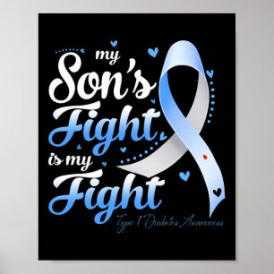 T1D mama vader ouders Mijn zoon's gevecht type 1 d Poster