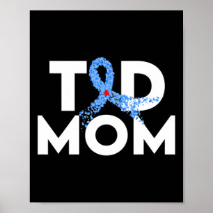 T1d Moeder Type 1 Diabetes Bewustzijn Insuline Fam Poster