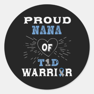 T1d Proud Nana Diabetes Awareness Type 1 Insuline Ronde Sticker