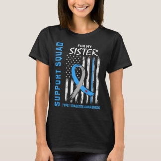 T1D Sister Type 1 Diabetes Awareness vlag Geschenk T-shirt
