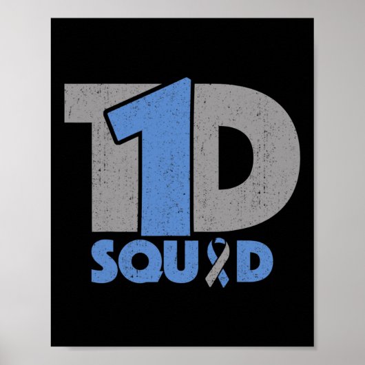 T1d Squad Diabetes Bewustzijn - Type Eén Diabetisc Poster (Voorkant)