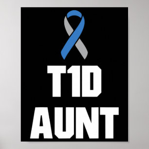 T1d Tante - Type Een Diabetes Bewustzijn Poster