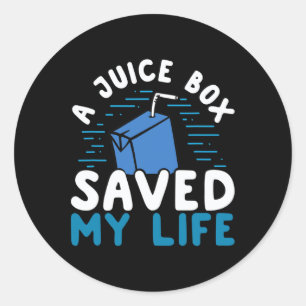 T1D Type 1 Diabetes Awareness Juice Box Saved My L Ronde Sticker