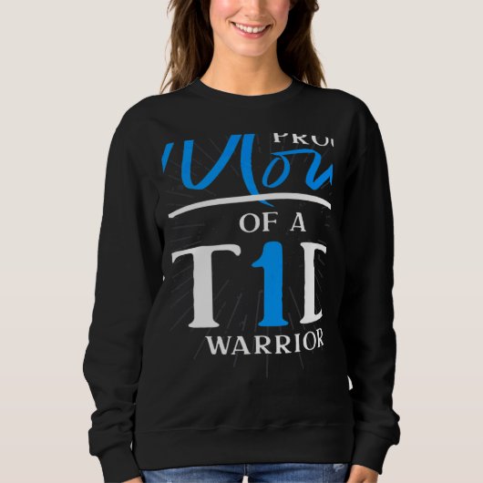 T1D Warrior Diabetes Awareness Month Mom Diabetes  Trui (Voorkant)