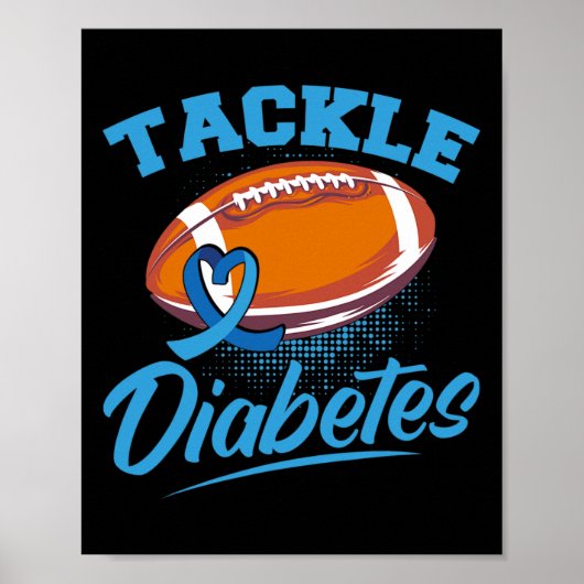 T1D Warrior Diabetes Awareness Tackle Diabetes 1 Poster (Voorkant)