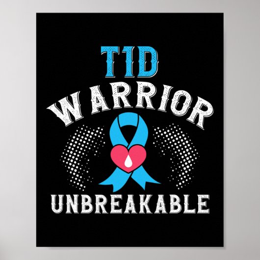 T1D Warrior onbreekbare diabetes Bewustmakingsmaan Poster (Voorkant)