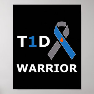 T1d Warrior Type 1 Diabetes Awareness Blue Ribbon Poster