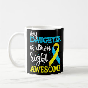 T21 Down Syndrome Daughter Trisomy Awareness Pap Koffiemok