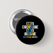 T21 Extra Chromosoom Extra Geweldig Down Syndroom Ronde Button 5,7 Cm (Voorkant /achterkant)