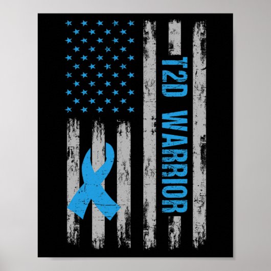 T2d Warrior Awareness American Flag Diabetic Diabe Poster (Voorkant)