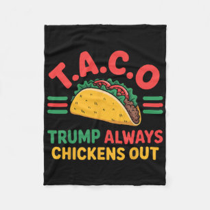 T.a.c.o Trump Always Chickens Out Grappige Taco Fleece Deken