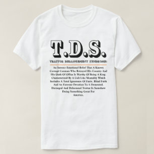 T.D.S. TRAITOR DERANGEMENT SYNDROME T-SHIRT