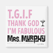 T.G.I.F - magnet (Voorkant)